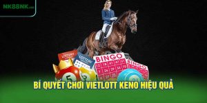 Bí Quyết Chơi Vietlott Keno Hiệu Quả