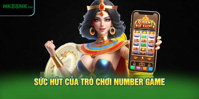 Tổng quan về sức hấp dẫn của Number game